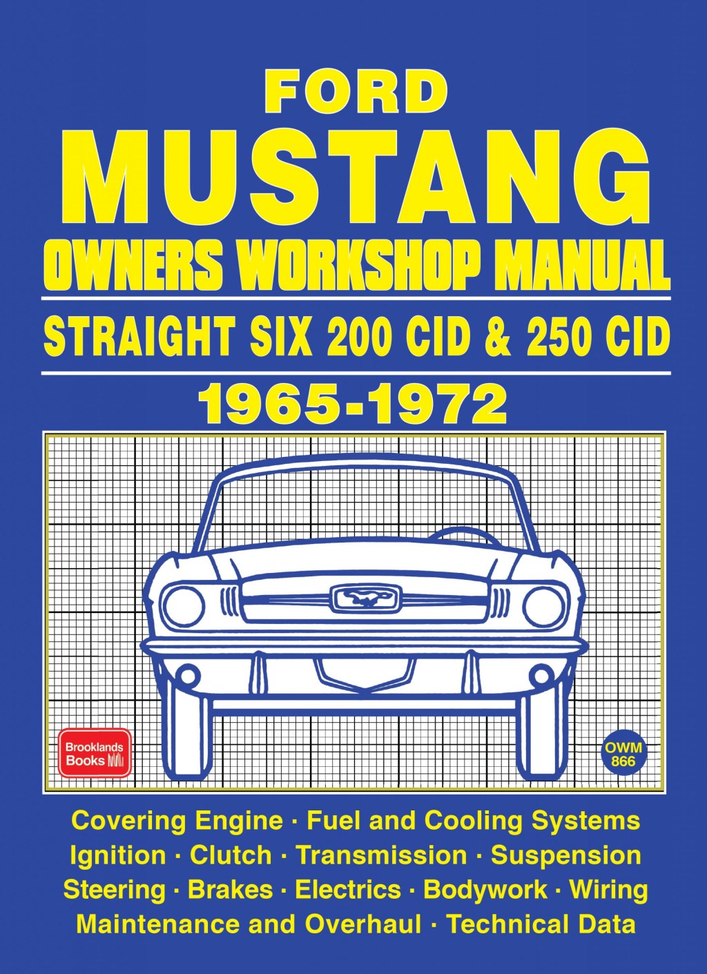 ford mustang straight six owners workshop manual
